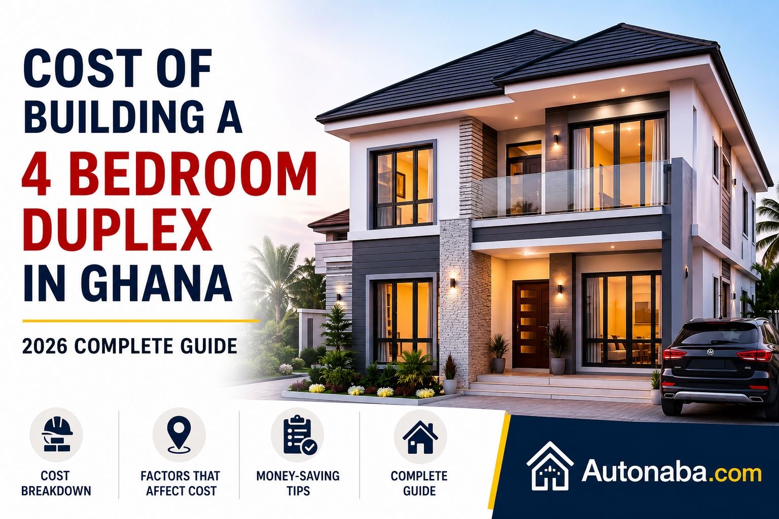 the-cost-of-building-a-4-bedroom-duplex-in-Ghana-in-2026