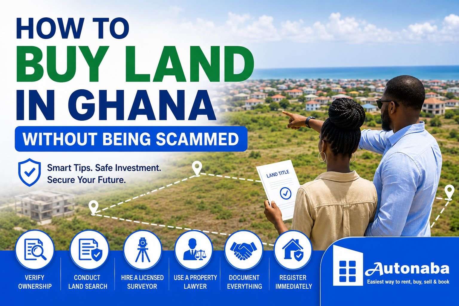 How to buy land in Ghana safely